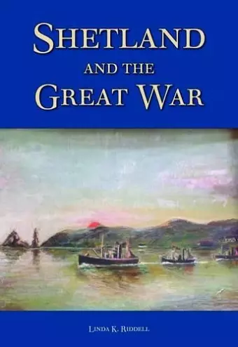 Shetland and the Great War cover