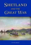 Shetland and the Great War cover