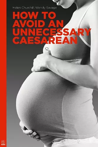 How to Avoid an Unnecessary Caesarean cover