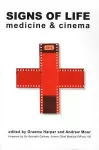 Signs of Life – Medicine and Cinema cover