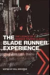 The Blade Runner Experience – The Legacy of a Science Fiction Classic cover