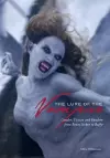 The Lure of the Vampire – Gender, Fiction and Fandom from Bram Stoker to Buffy cover