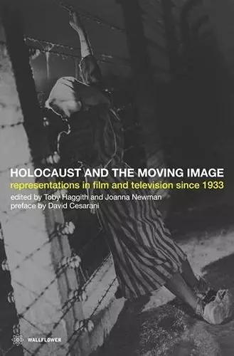 The Holocaust and the Moving Image cover