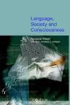 Language, Society and Consciousness cover