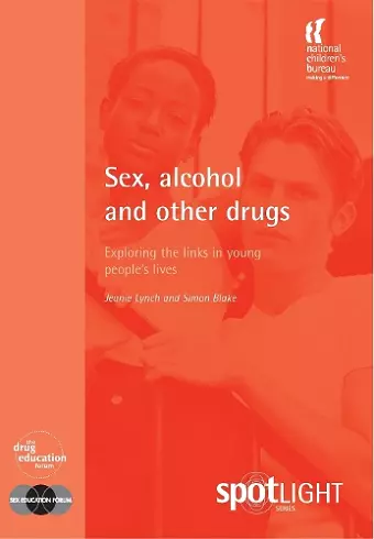 Sex, Alcohol and Other Drugs cover