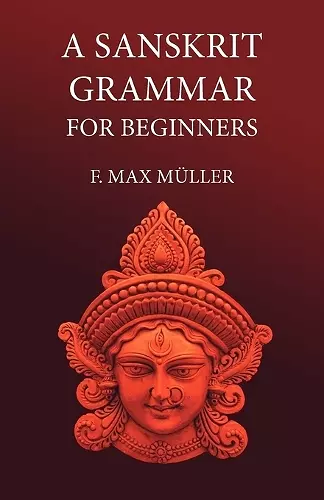 A Sanskrit Grammar for Beginners cover