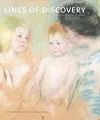 Lines of Discovery: 225 Years of American Drawing cover