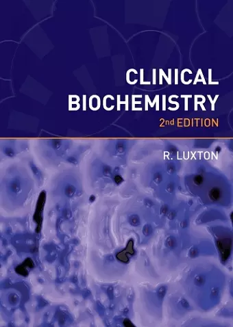 Clinical Biochemistry, second edition cover