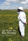 The World of a Bee Farmer cover