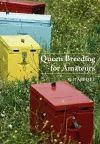 Queen Breeding for Amateurs cover