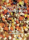 Keeping Healthy Honey Bees cover