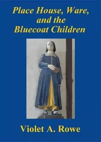 Place House, Ware, and the Bluecoat Children cover