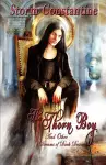 The Thorn Boy and Other Tales of Dark Desire cover