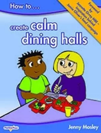 How to Create Calm Dining Halls cover