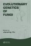 Evolutionary Genetics of Fungi cover