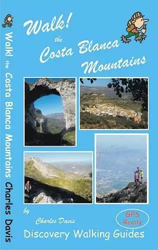 Walk! the Costa Blanca Mountains cover