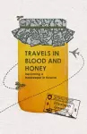 Travels Through Blood and Honey cover