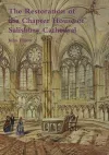 The Restoration of the Chapter House of Salisbury Cathedral cover