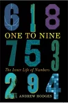 One to Nine: The Inner Life of Numbers cover