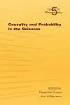 Causality and Probability in the Sciences cover