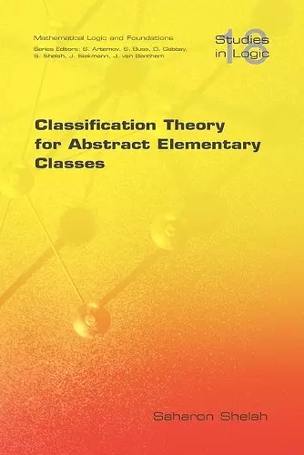 Classification Theory for Abstract Elementary Classes cover