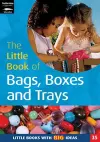 The Little Book of Bags, Boxes & Trays cover