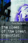 The Sleep of the Great Hypnotist cover