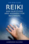 Reiki: 200 Q&A for Beginners cover