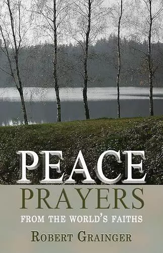 Peace Prayers – From the World`s Faiths cover