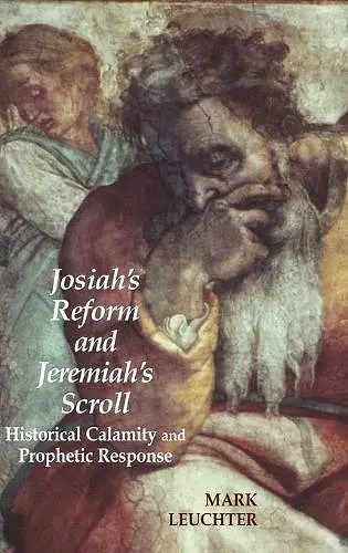 Josiah's Reform and Jeremiah's Scroll cover