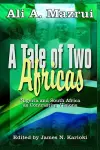 A Tale of Two Africas cover