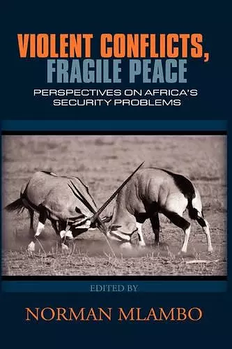 Violent Conflicts, Fragile Peace cover