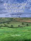 The Historic Landscape of Devon cover