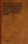 Fowls for Profit - A Practical Treatise on Poultry Farming for Smallholders, Including a Selection of the Best Breeds of Fowls for Egg Production and cover