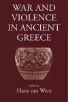 War and Violence in Ancient Greece cover