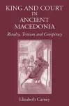 King and Court in Ancient Macedonia cover