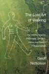 The Lost Art of Walking cover