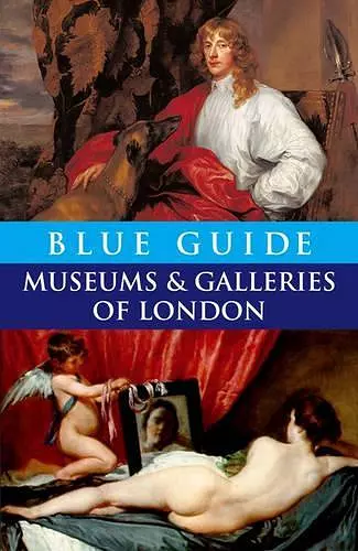 Blue Guide Museums and Galleries of London cover