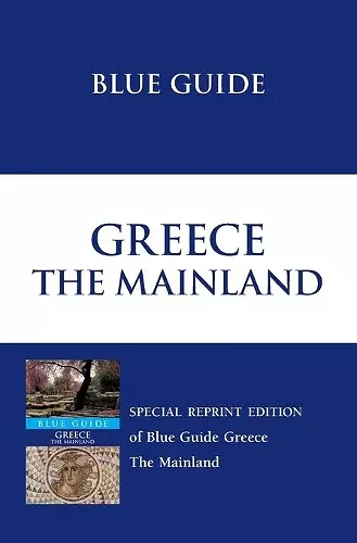 Blue Guide Greece the Mainland cover