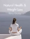 Natural Health and Weight Loss cover