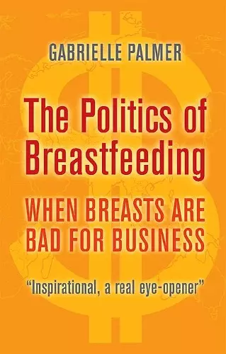 The Politics of Breastfeeding cover