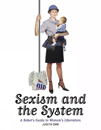 Sexism And The System cover