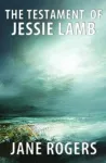 The Testament of Jessie Lamb cover