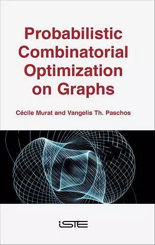 Probabilistic Combinatorial Optimization on Graphs cover