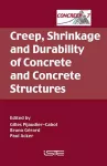 Creep, Shrinkage and Durability of Concrete and Concrete Structures cover