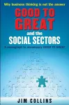 Good to Great and the Social Sectors cover
