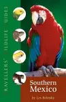 Traveller's Wildlife Guide: Southern Mexico cover