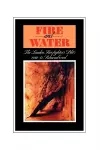 Fire and Water - The London Firefighters' Blitz 1940-42 Remembered cover