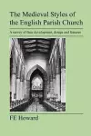 The Medieval Styles of the English Parish Church cover