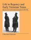 Life in Regency and Early Victorian Times cover